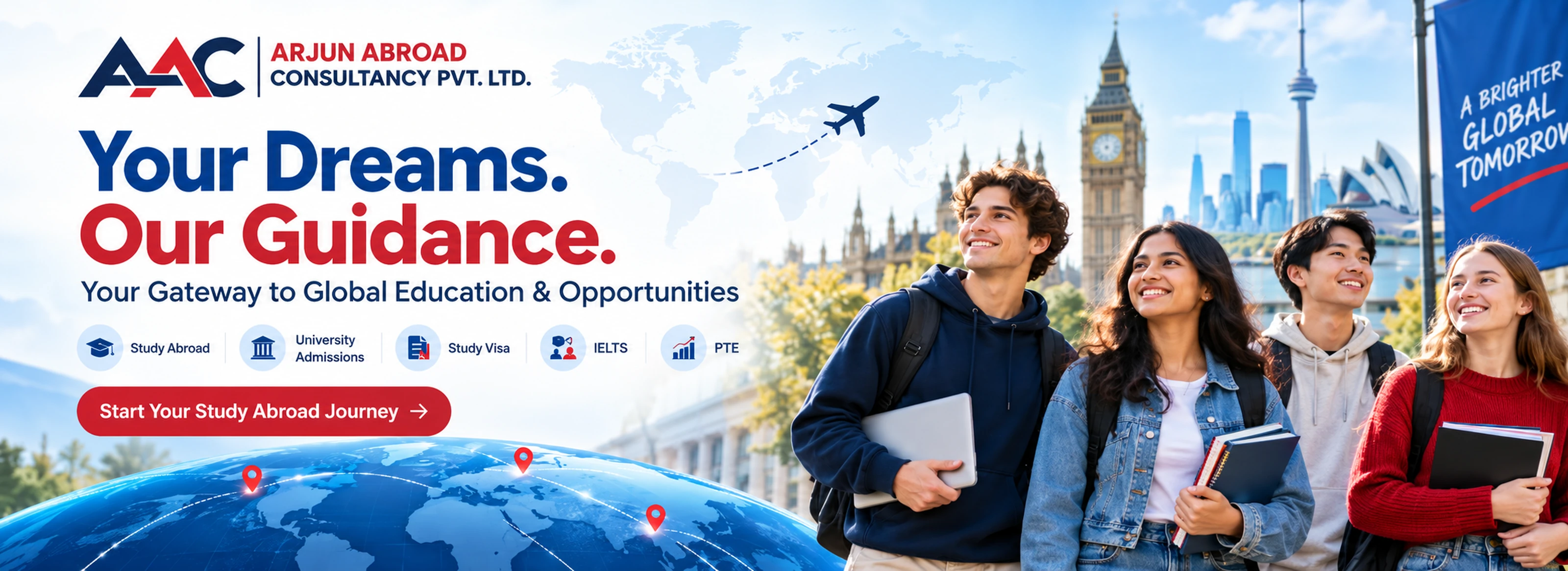 Your Dreams Our Guidance - Study Abroad Consultancy